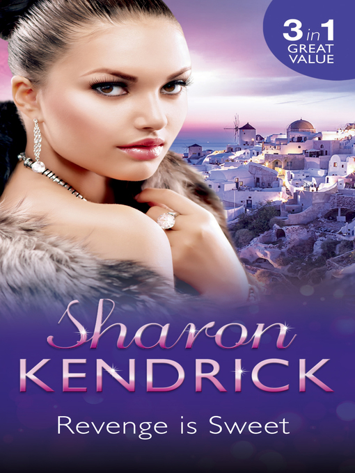 Title details for Revenge is Sweet by Sharon Kendrick - Available